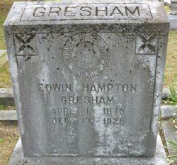 Edwin Hampton Gresham 1875 1928 Memorial Find A Grave