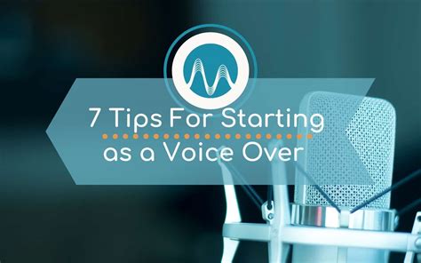 7 Tips for Starting as a Voice Over Talent - Guide For Beginners