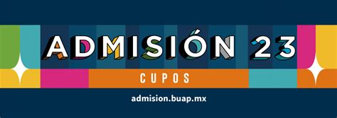 Convocatoria Buap 2023 ¿cuál Es El Promedio Mínimo Para Ingresar