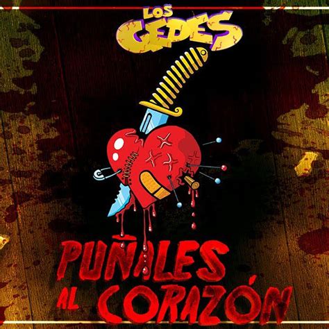 Los Gedes Puñales Al Corazón 2018