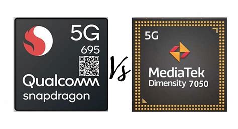 Qualcomm Snapdragon 695 Vs Mediatek Dimensity 7050 Top Powerful Mid