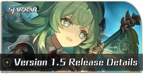 Version 1.5 Banners, Release Date, and Patch Notes | Honkai: Star Rail ...