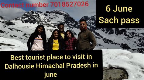 Sach Pass In Dalhousie Best Tourist Place To Visit In June YouTube