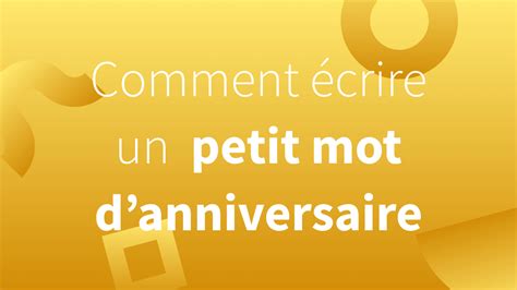 Écrire un petit mot danniversaire Blog Insights