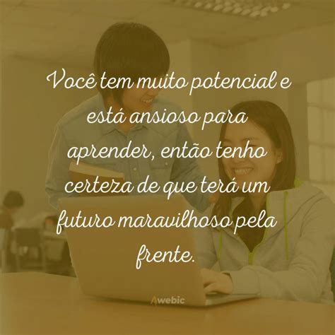 Frases De Elogios Para Alunos Que Servir O De Incentivo