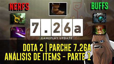 Dota Parche A An Lisis De Items Parte Espa Ol Youtube