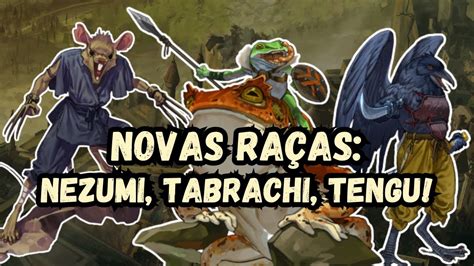 Tormenta 20 Ameaças de Arton NEZUMI OGRO ORC TENGU E MAIS Parte