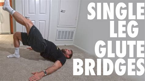 How To Perform Single Leg Glute Bridges Bodyweight Exercise Tutorial