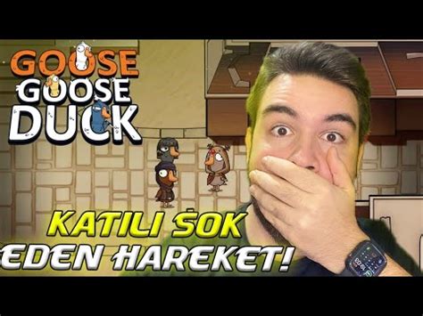 KATİLİ ŞOK EDEN HAREKET Goose Goose Duck YouTube