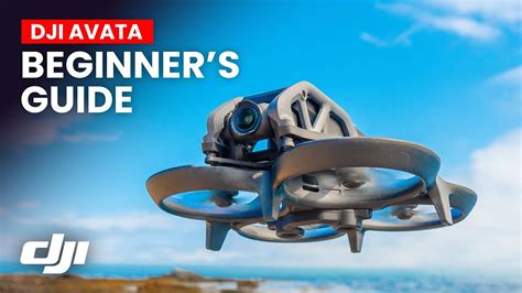 Dji Avata Beginners Guide Get Started Fast Youtube