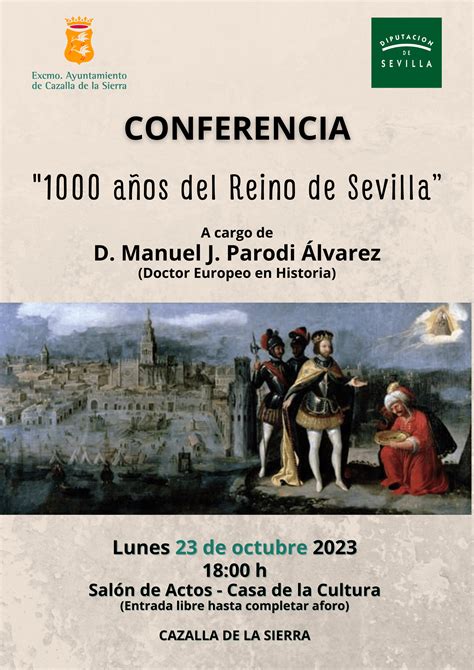 CONFERENCIA 1000 años del Reino de Sevilla Cazalla de la Sierra