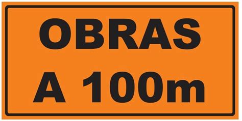 Placa de Obra Obras a 100m 1 x 0 50m Iplacas Sinalização