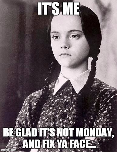 Wednesdayaddams Imgflip