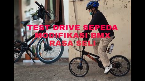 Test Drive Sepeda Modifikasi Bmx Rasa Seli Youtube