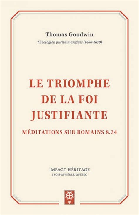 Le Triomphe De La Foi Justifiante Logos Bible Software