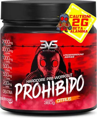 Prohibido Pré Treino 360g Sabor Citrus Fórmula Exclusiva Contendo