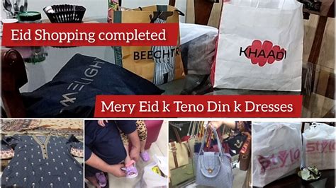 Eid Shopping Completed Mery Eid K Teno Din K Dresses Our Full Eid