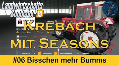 LS19 Seasons Krebach 06 Bisschen Mehr Bumms YouTube