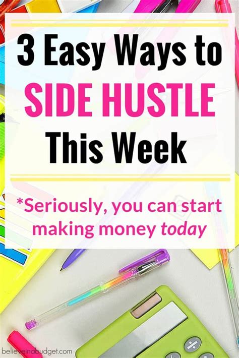 Easy Side Hustles Start Earning Money Today Believe In A Budget