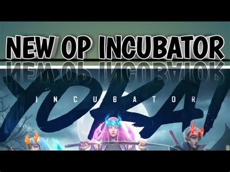 New Op Yokai Incubator More Updates And Leaks Must