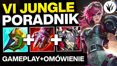 VI PORADNIK W SEZONIE 11 Gameplay VI GUIDE SEASON 11 League Of