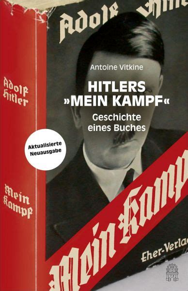 Hitlers Mein Kampf Von Antoine Vitkine Portofrei Bei Bücherde Bestellen