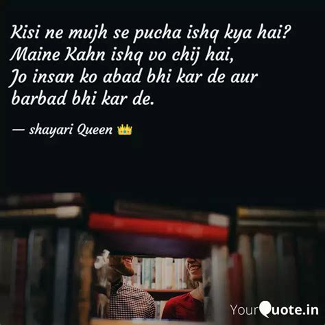 Kisi Ne Mujh Se Pucha Ish Quotes And Writings By Shayari Queen 👑 Yourquote