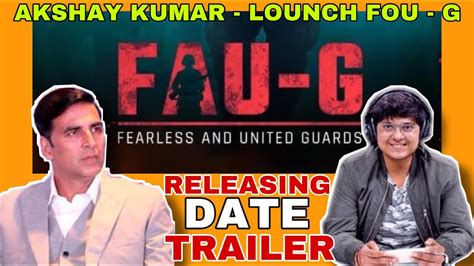 Fau G Faug Fau G Releasing Date Akshay Kumar Lounch New