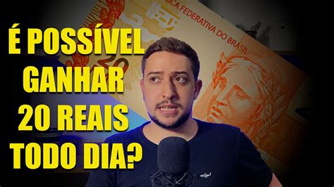 COMO GANHAR 20 REAIS POR DIA Sem Fazer Nada YouTube