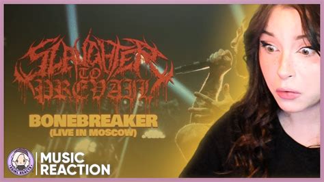 E Girl Reactsslaughter To Prevail Bonebreaker Live In Moscowmusic