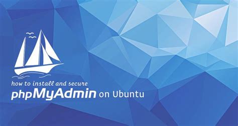 How To Install And Secure PhpMyAdmin With Apache On Ubuntu 18 04 Linuxize