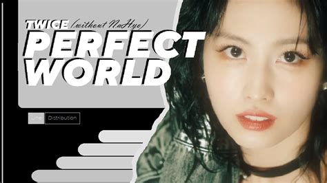 How Would TWICE Without Nayeon Jihyo Sing Perfect World Line