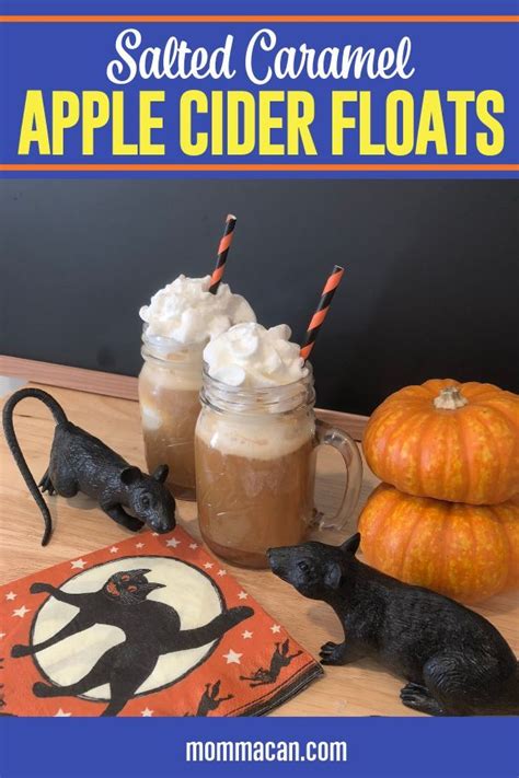 Salted Caramel Apple Cider Float Recipe Apple Cider Caramels