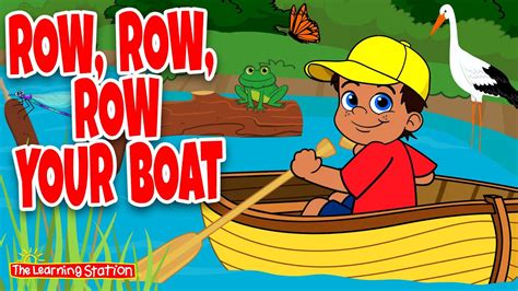 Row Row Row Your Boat Popular Nursery Rhymes By The Learning