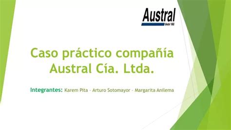 Ppt Caso Pr Ctico Compa A Austral C A Ltda Powerpoint Presentation