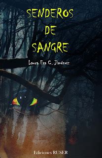 La Gran Biblioteca de David Reseña Senderos de sangre de Laura Eva C