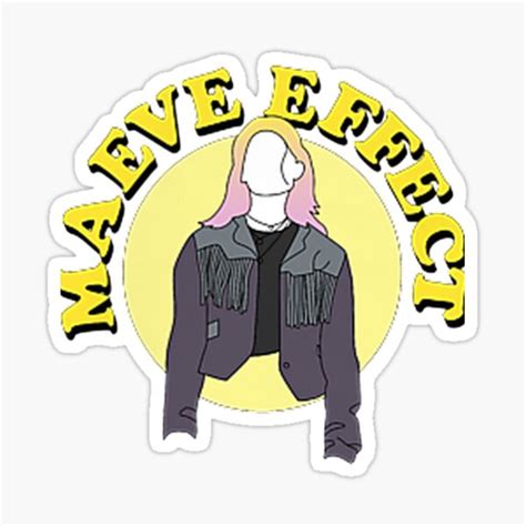 Sex Education Maeve Effect Classic Sticker For Sale By WellaApparel Redbubble