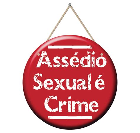 Placa Decorativa Redonda Tema Assédio Sexual Elo7