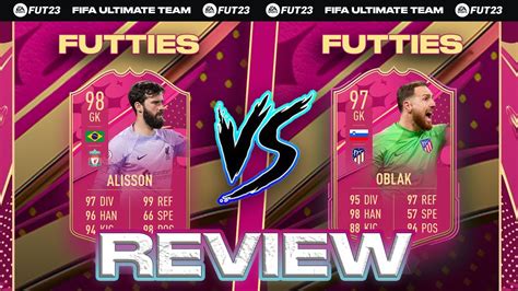 ¿quiÉn Es El Mejor Portero De Fifa 23 Oblak 97 Futties Vs Alisson 98