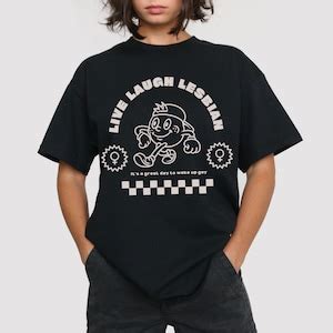 LIVE LAUGH LESBIAN Shirt Lesbian Pride Tshirt Dyke Shirt A Great Day