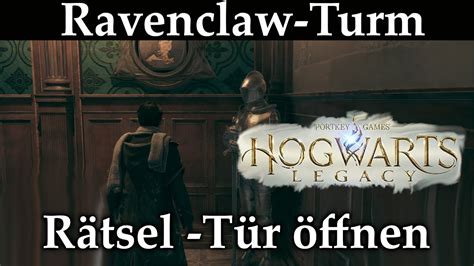 R Tsel T R Ffnen Ravenclaw Turm Hogwarts Legacy Youtube