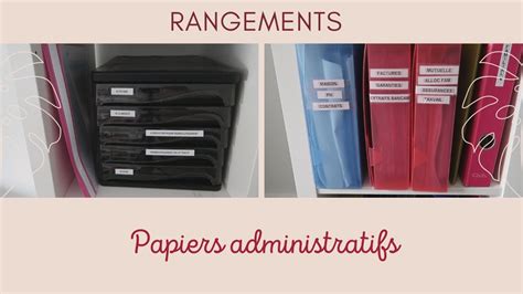 Mon Organisation Des Papiers Administratifs Astuces Et Conseils Youtube