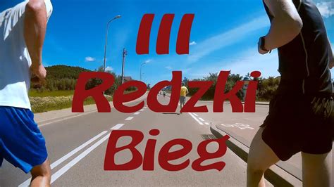 III Bieg Redzki YouTube