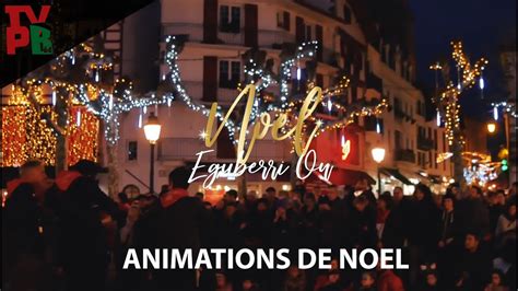 Animations de Noël Saint Jean de Luz 2019 YouTube