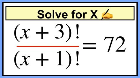 Nice Math Factorial Algebra Equation Solve For X Youtube