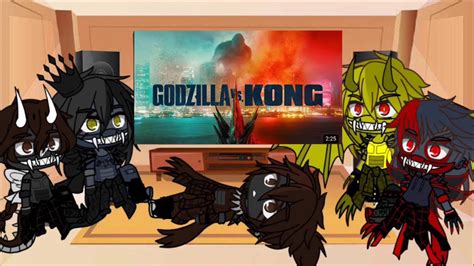 The Kaiju React To Godzilla Vs Kong Movie Trailer Gacha Club Youtube