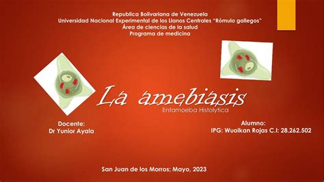 La Amebiasis Wuolkan Rojas Udocz