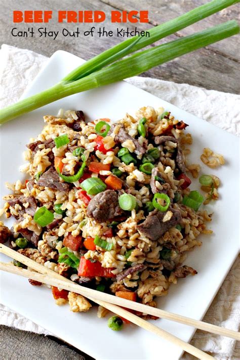 Beef Fried Rice – Can't Stay Out of the Kitchen