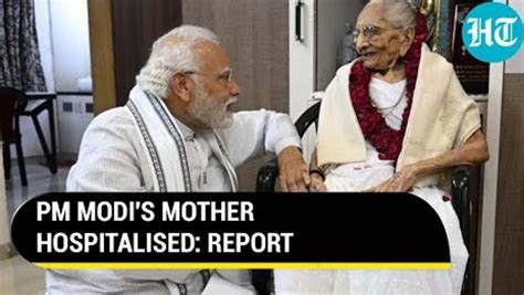 Pm Modis Mother Heeraben Unwell Hospitalised In Ahmedabad Details