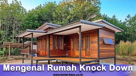 Inspirasi Rumah Kayu Knock Down Bisa Bongkar Pasang